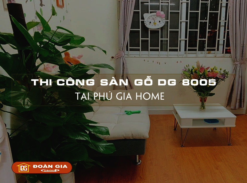 thi-cong-san-go-dg-8005-tai-phu-gia-home-4